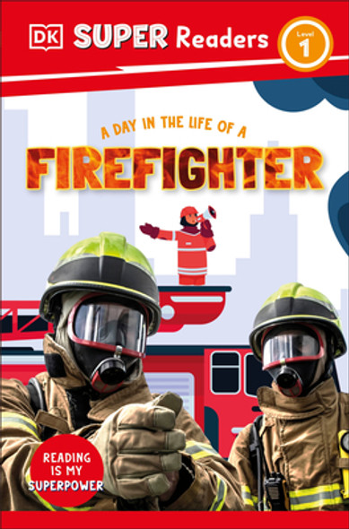 DK Super Readers Level 1 a Day in the Life of a Firefighter (Paperback)