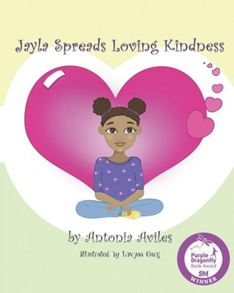 Jayla Spreads Loving Kindness (Paperback)