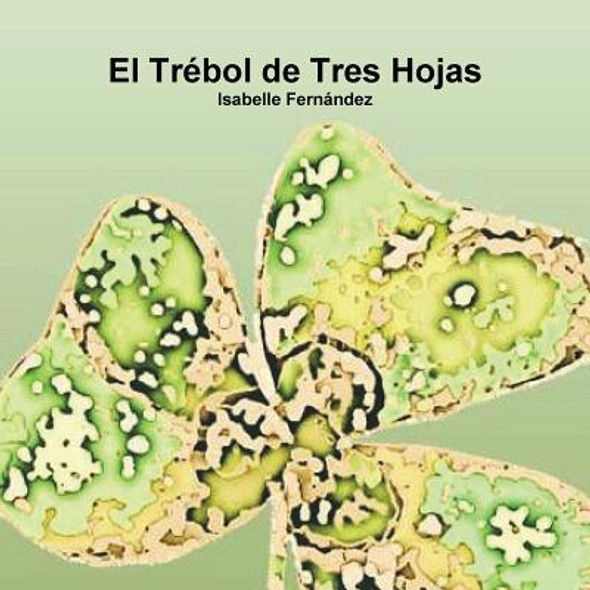 El Trébol de Tres Hojas (Paperback)