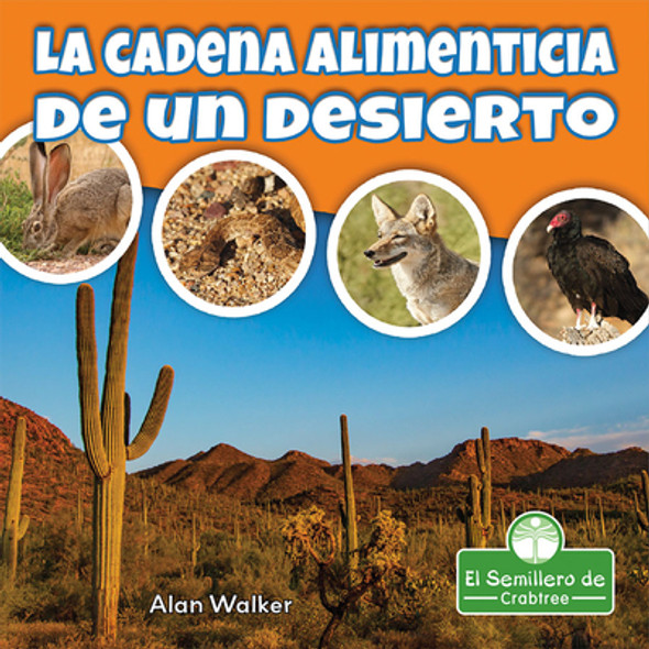La Cadena Alimenticia de Un Desierto (Food Chain in a Desert) (Paperback)