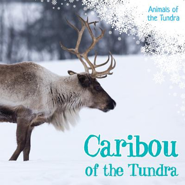 Caribou of the Tundra (Paperback)