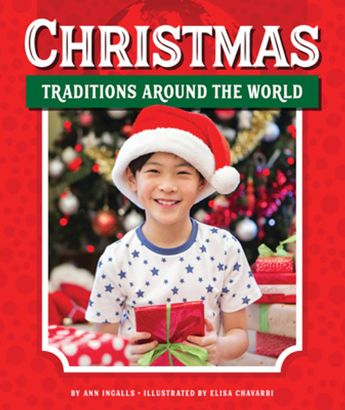 Christmas Traditions Around the World (Library Binding)