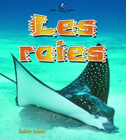 Les Raies (Skates and Rays) (Paperback)