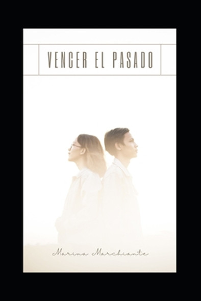 Vencer el pasado (Paperback)