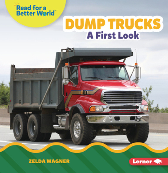 Dump Trucks: A First Look (Paperback)