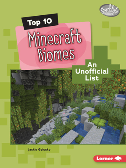 Top 10 Minecraft Biomes: An Unofficial List (Paperback)