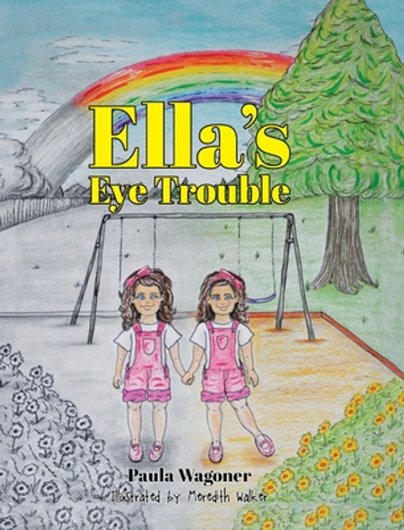 Ella's Eye Trouble (Hardcover)