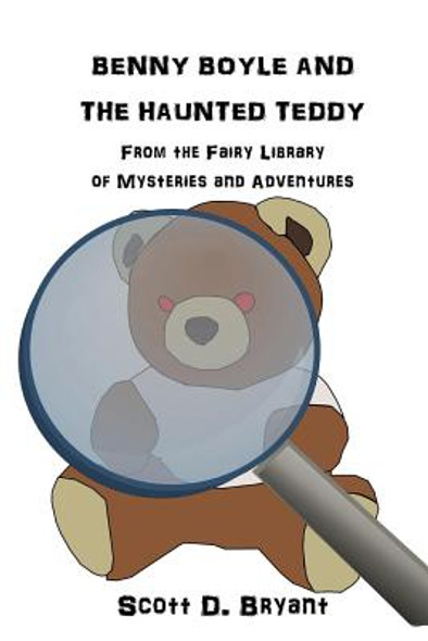 Benny Boyle and the Haunted Teddy (Paperback)