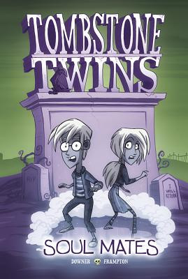 Tombstone Twins: Soul Mates (Hardcover)