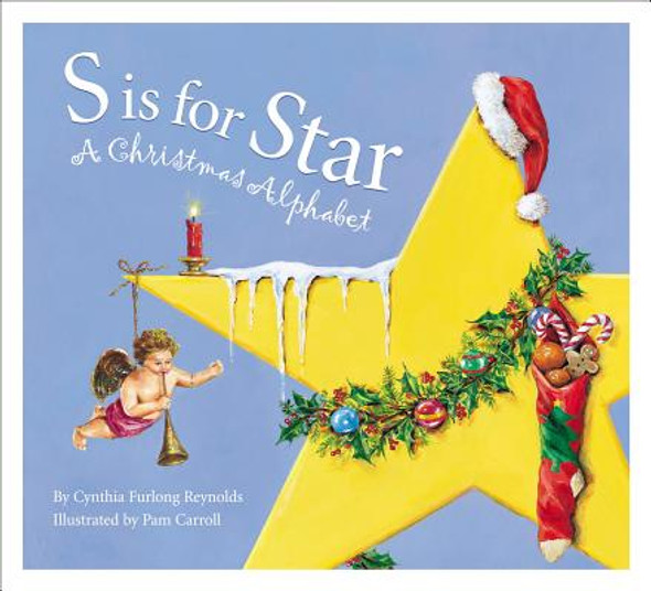 S Is for Star: A Christmas Alphabet (Paperback)