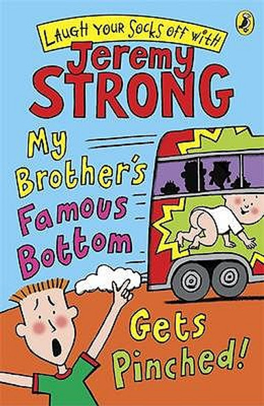 My Brothers Famous Bottom Gets Pinched (Paperback)