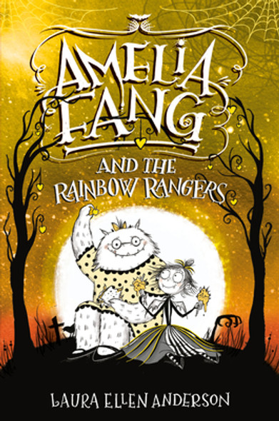 Amelia Fang and the Rainbow Rangers (Hardcover)