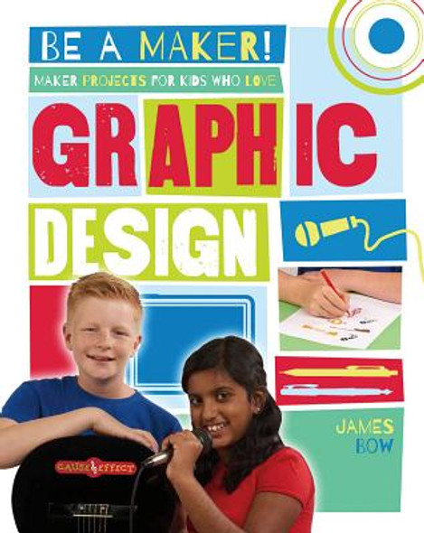 Maker Projects for Kids Who Love Graphic Design (Hardcover)