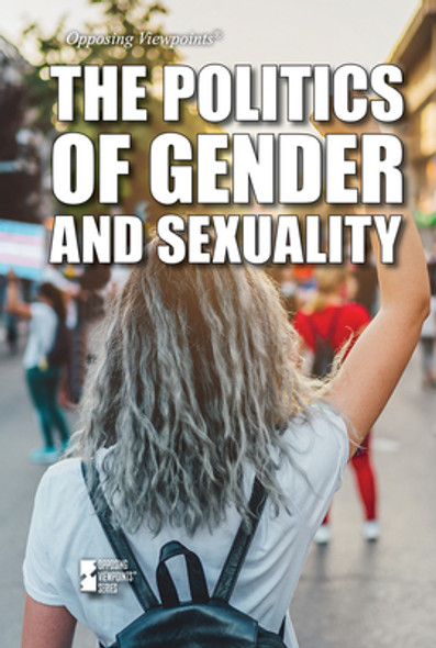 The Politics of Gender and Sexuality (Library Binding)