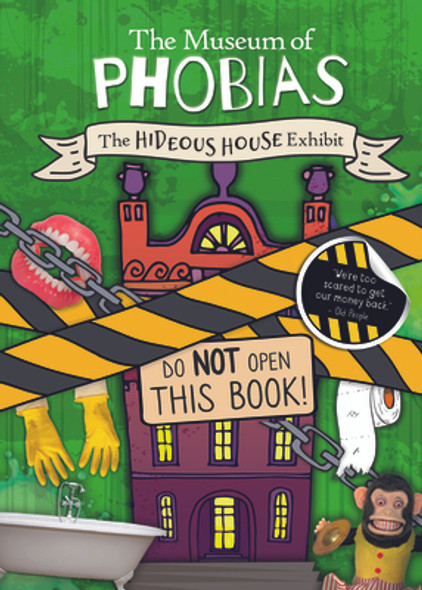 The Hideous House Exhibit (Paperback)