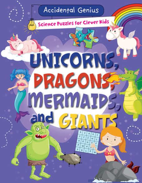 Unicorns, Dragons, Mermaids, and Giants (Paperback) Unicorns, Dragons, Mermaids, and Giants (Paperback)