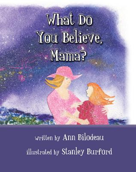What Do You Believe Mama (Hardcover)