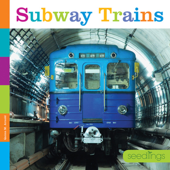 Subway Trains (Library Binding)