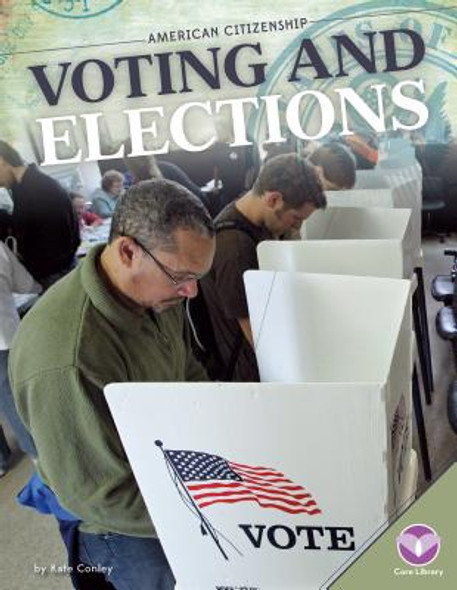 Voting and Elections (Library Binding)