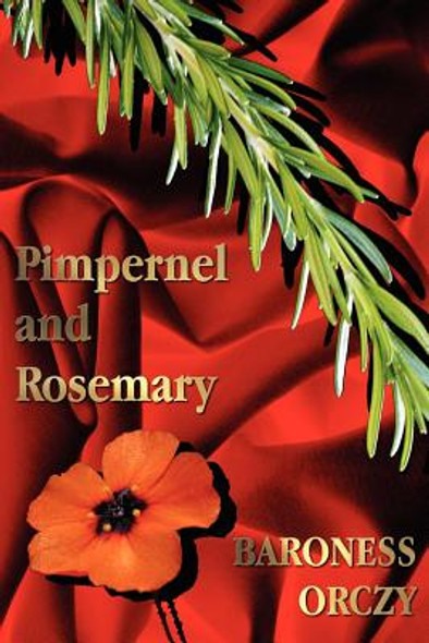 Pimpernel and Rosemary (Paperback)