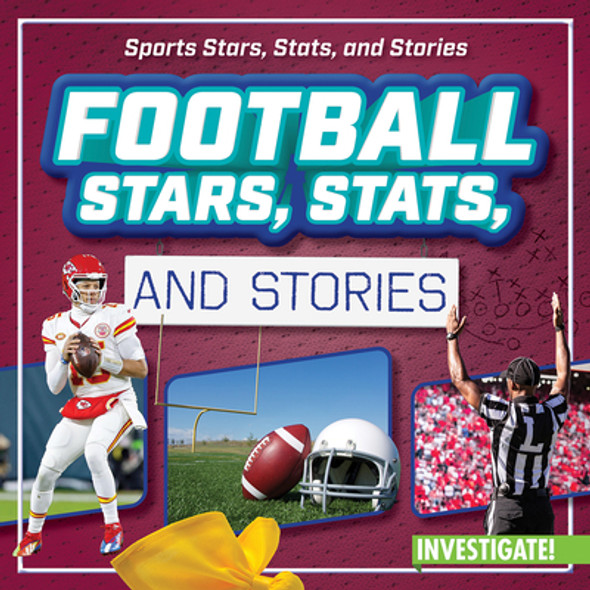 Football Stars, Stats, and Stories (Library Binding)