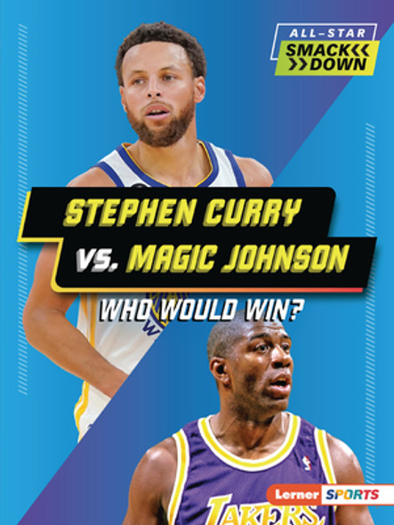 Stephen Curry vs. Magic Johnson: Who Would Win? (Paperback) Stephen Curry vs. Magic Johnson: Who Would Win? (Paperback)