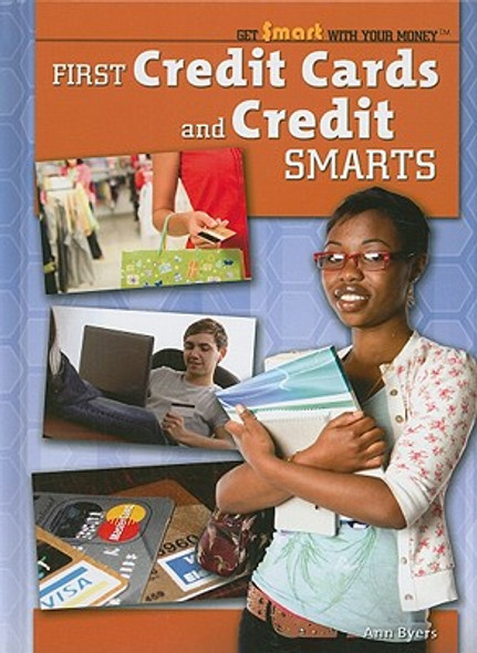 First Credit Cards and Credit Smarts (Library Binding)