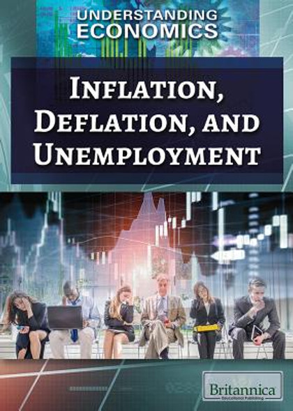 Inflation, Deflation, and Unemployment (Library Binding)
