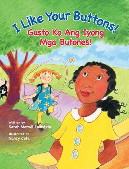I Like Your Buttons! / Gusto Ko Ang Iyong Mga Butones!: Babl Children's Books in Tagalog and English (Hardcover)