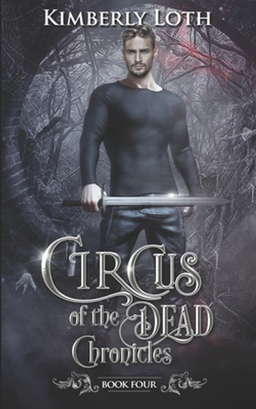 Circus of the Dead Chronicles: Book 4 (Paperback)
