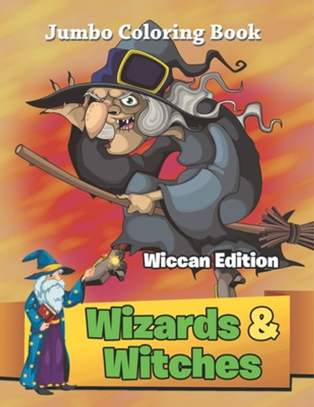 Wizards & Witches - Wiccan Edition: Jumbo Coloring Book (Paperback)