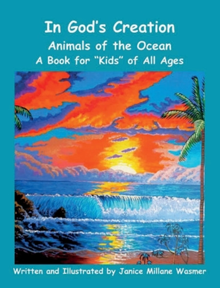 In God's Creation Animals of the Ocean A Book for Kids of All Ages (Hardcover)