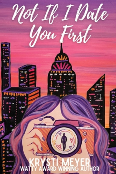 Not If I Date You First (Paperback)
