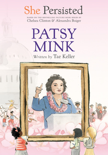 She Persisted: Patsy Mink (Paperback) She Persisted: Patsy Mink (Paperback)