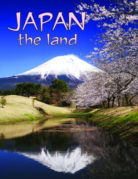 Japan - The Land (Revised, Ed. 3) (Hardcover)
