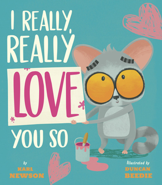 I Really, Really Love You So (Hardcover)
