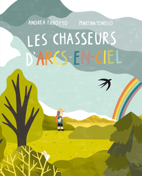 Les Chasseurs d'Arcs-En-Ciel (Hardcover)