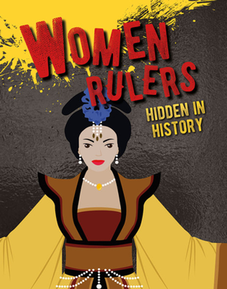 Women Rulers Hidden in History (Library Binding)