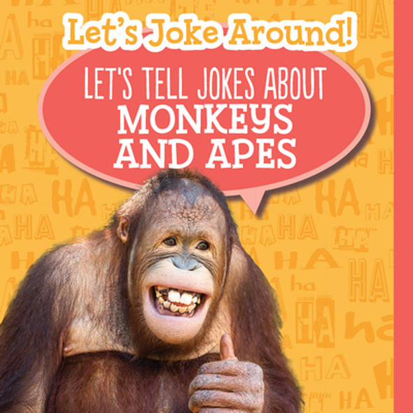 Let's Tell Jokes about Monkeys and Apes (Library Binding)