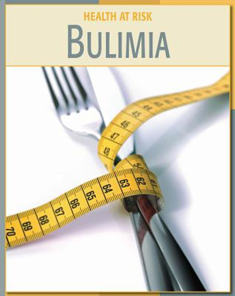 Bulimia (Library Binding)