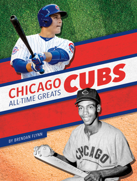 Chicago Cubs All-Time Greats (Library Binding)