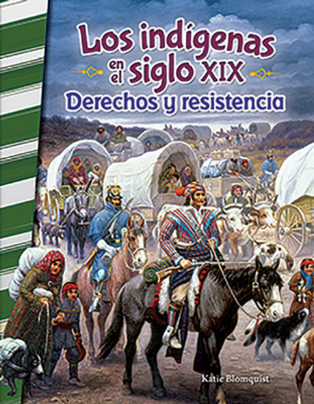 Los Indígenas En El Siglo XIX: Derechos Y Resistencia (Paperback) Los Indígenas En El Siglo XIX: Derechos Y Resistencia (Paperback)