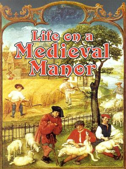 Life on a Medieval Manor (Paperback)