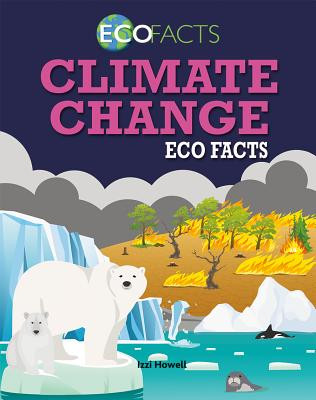 Climate Change Eco Facts (Paperback)