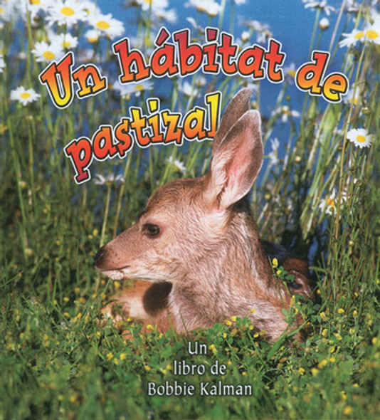 Un Hábitat de Pastizal (a Grassland Habitat) (Library Binding)