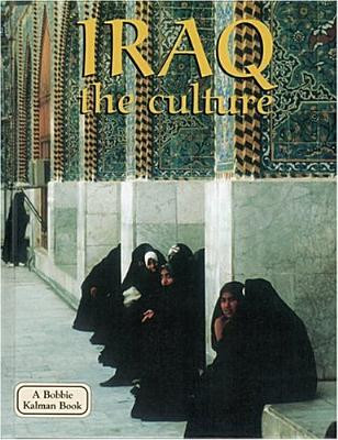 Iraq - The Culture (Library Binding)