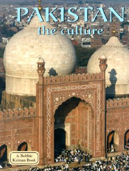 Pakistan - The Culture (Library Binding)
