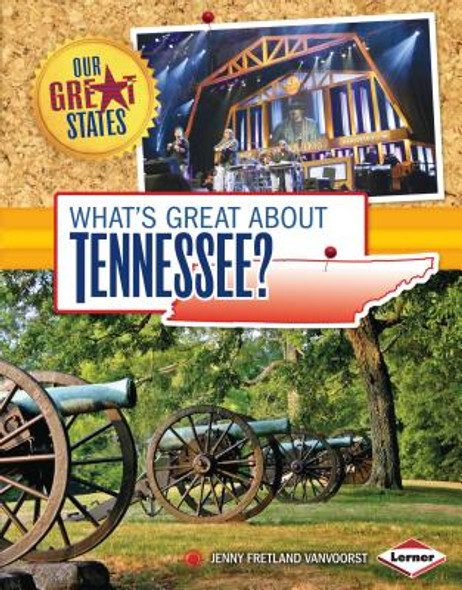 What's Great about Tennessee? (Library Binding) What's Great about Tennessee? (Library Binding)