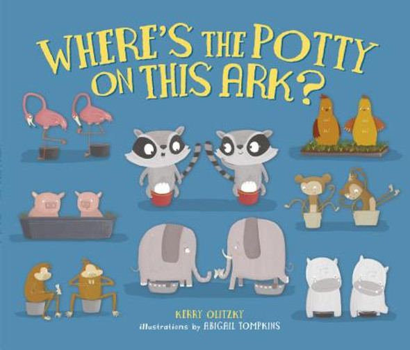 Where's the Potty on This Ark? (Paperback)