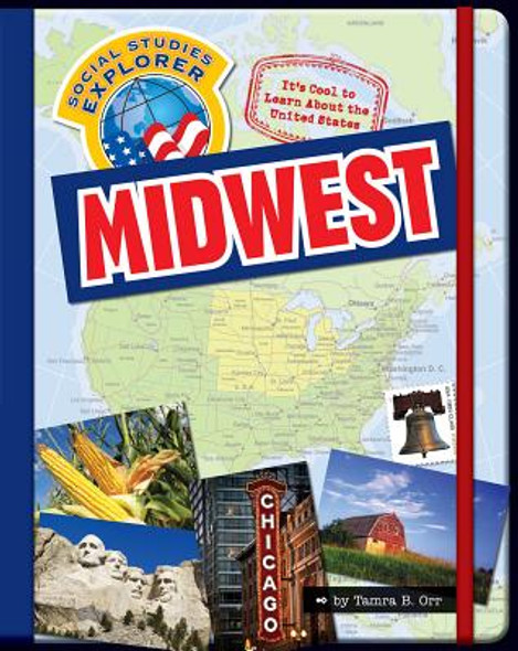 It's Cool to Learn about the United States: Midwest (Paperback)